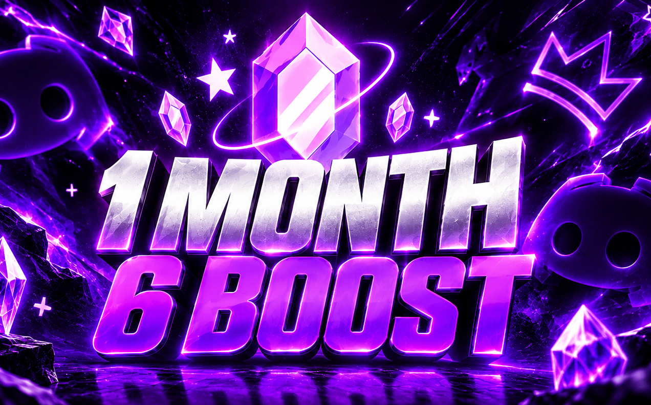 1 MONTH 6 BOOSTS