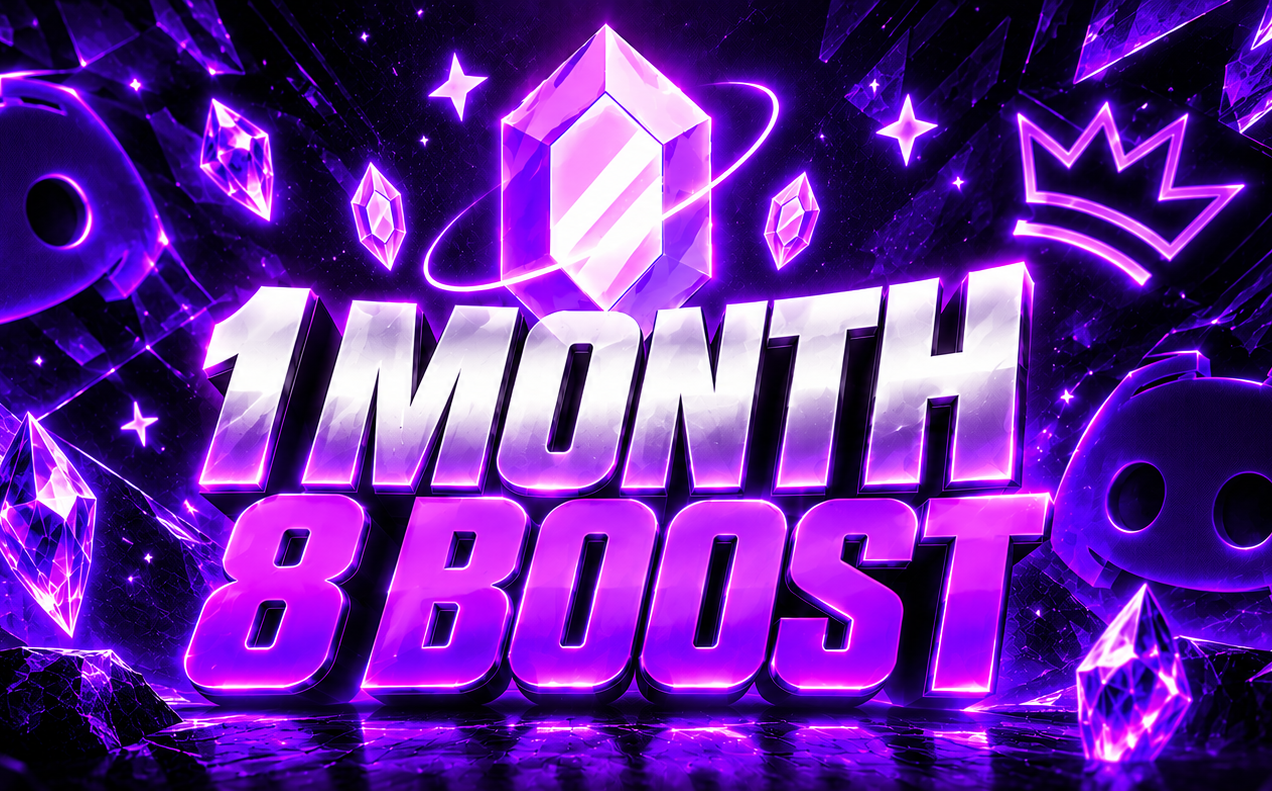 1 MONTH 8 BOOSTS